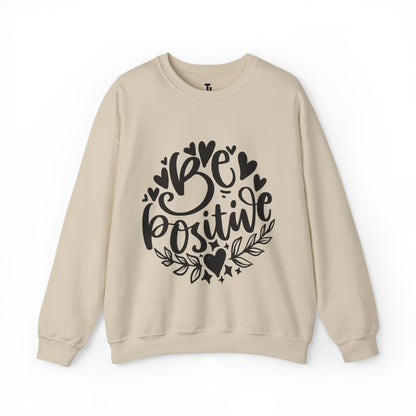 Be Positive Sweatshirt