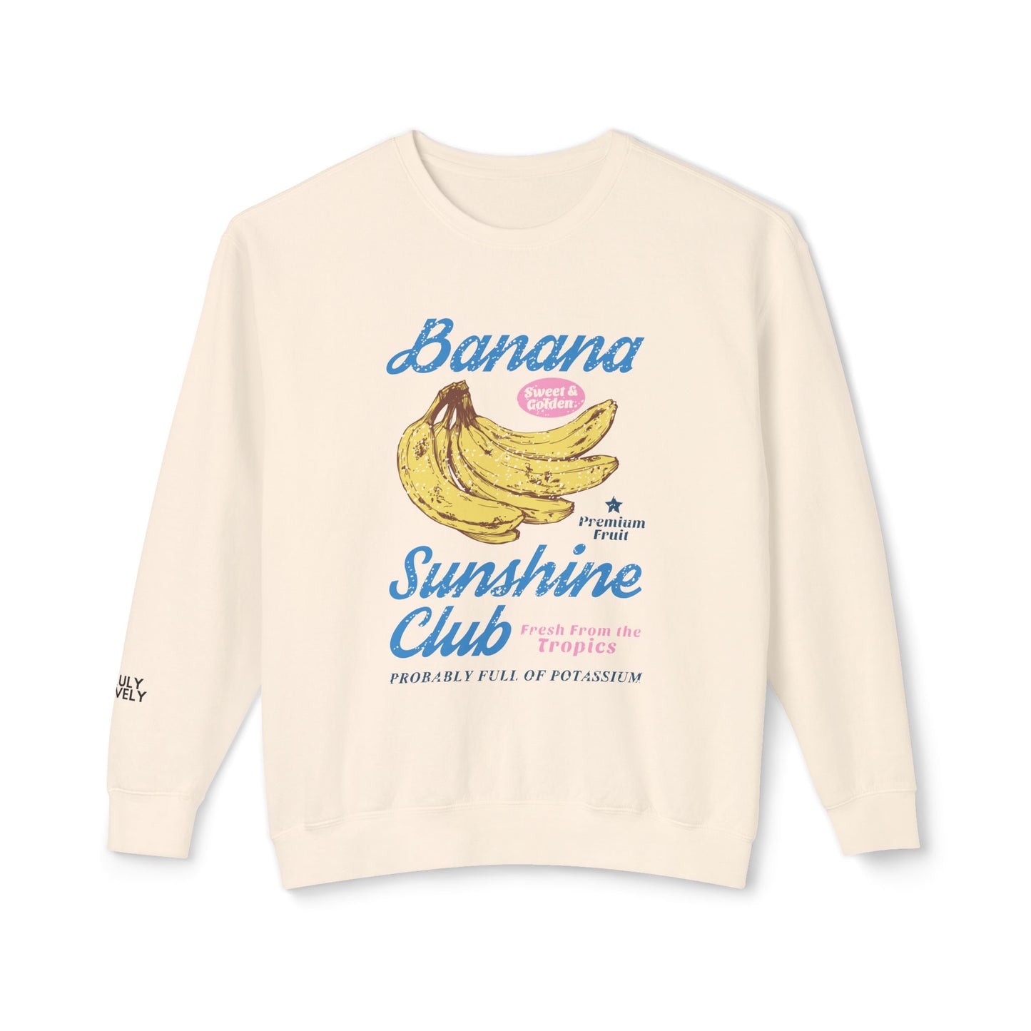 Banana Sunshine Club | Lightweight Sweatshirt