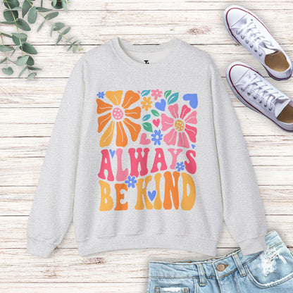 Always Be Kind Sweatshirt