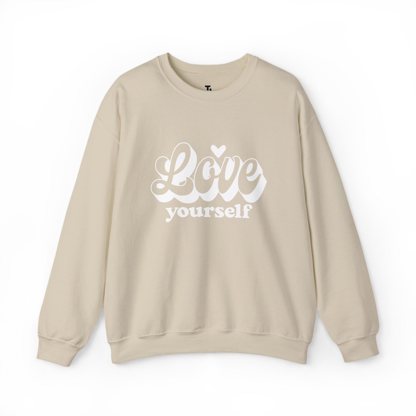 Love Yourself Sweatshirt | Motivational Gift for Her | Sizes up to 5XL