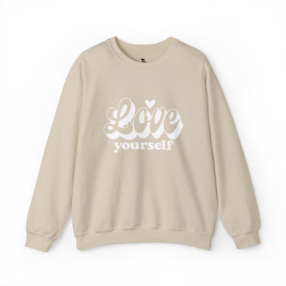 Love Yourself Sweatshirt | Motivational Gift for Her | Sizes up to 5XL