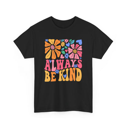 Always Be Kind T-shirt