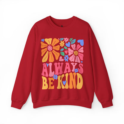 Always Be Kind | Positive Affirmation Sweatshirt for Women, Plus Sizes Up to 5XL