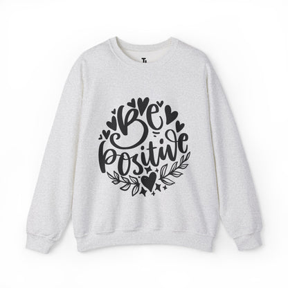 Be Positive Sweatshirt