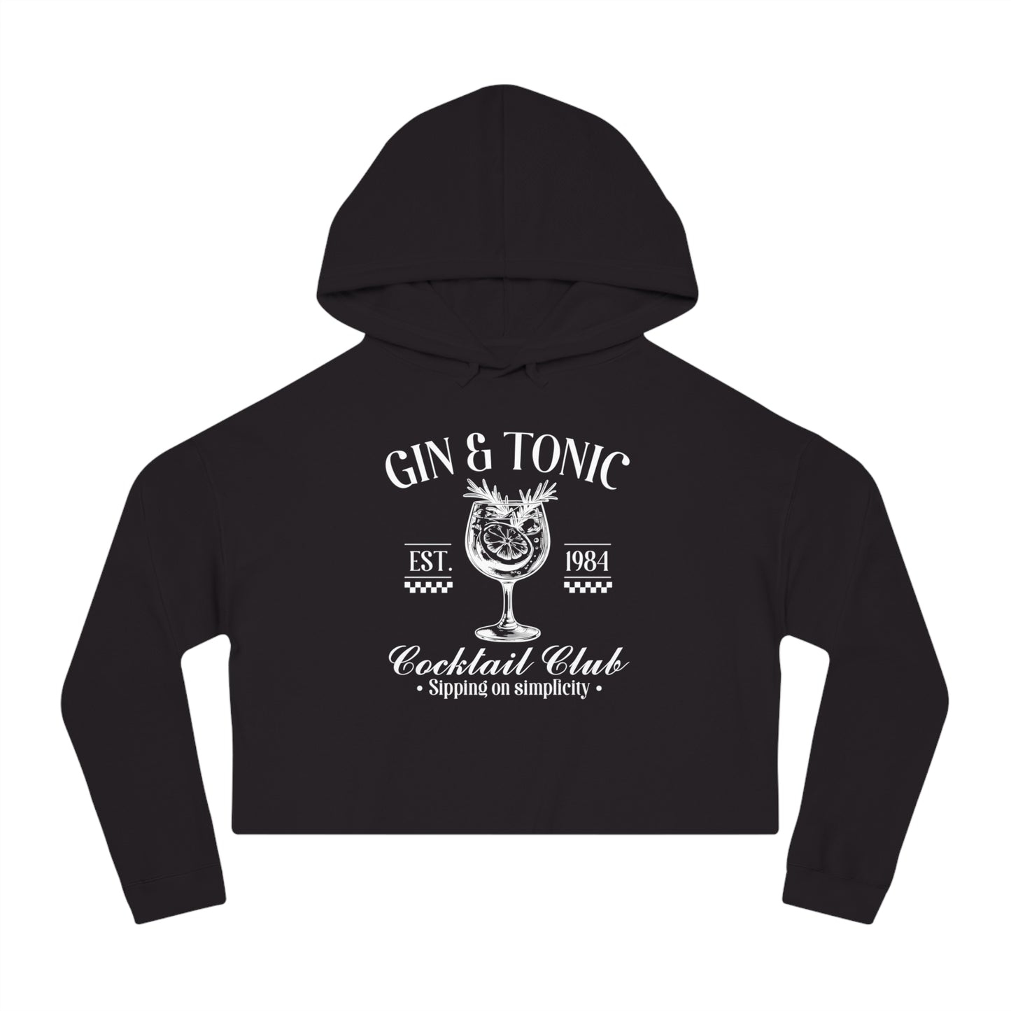 Gin & Tonic Cocktail Club | Women’s Cropped Hooded Sweatshirt