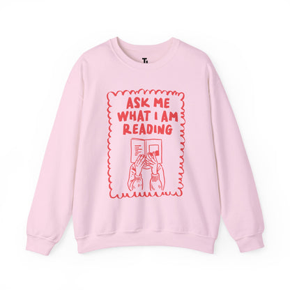 Ask Me What I'm Reading | Women's Sweatshirt