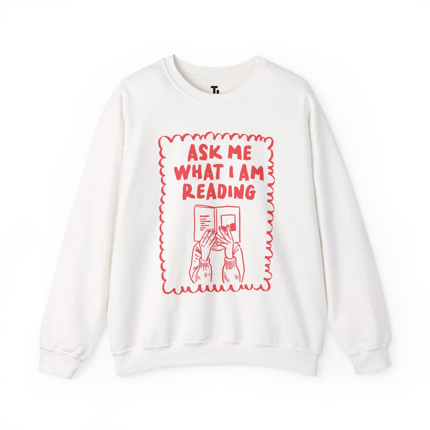 Ask Me What I'm Reading | Women's Sweatshirt