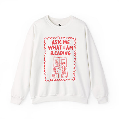 Ask Me What I'm Reading | Women's Sweatshirt