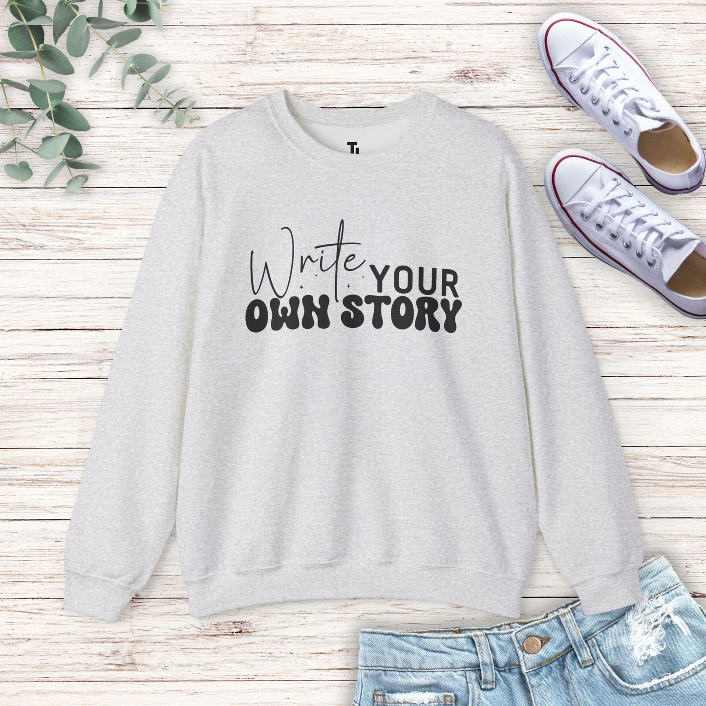 Write Your Own Story Sweatshirt