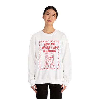 Ask Me What I'm Reading | Women's Sweatshirt