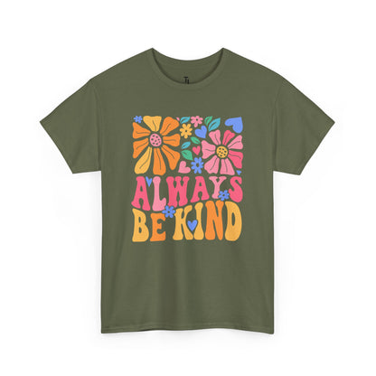Always Be Kind T-shirt