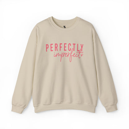 Perfectly Imperfect Sweatshirt | Affirmation Quotes Tops for Women, Sizes Up to 5XL