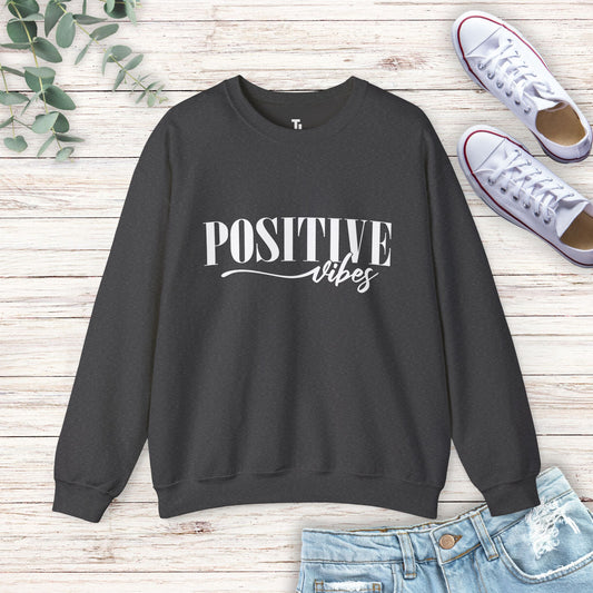 Positive Vibes Sweatshirt