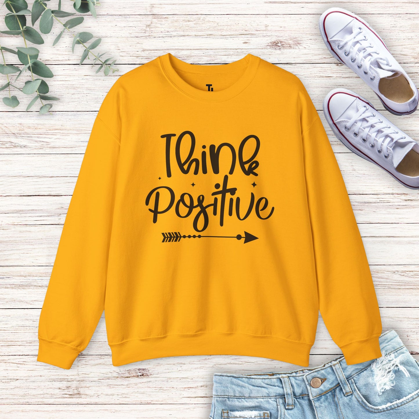 Think Positive Sweatshirt