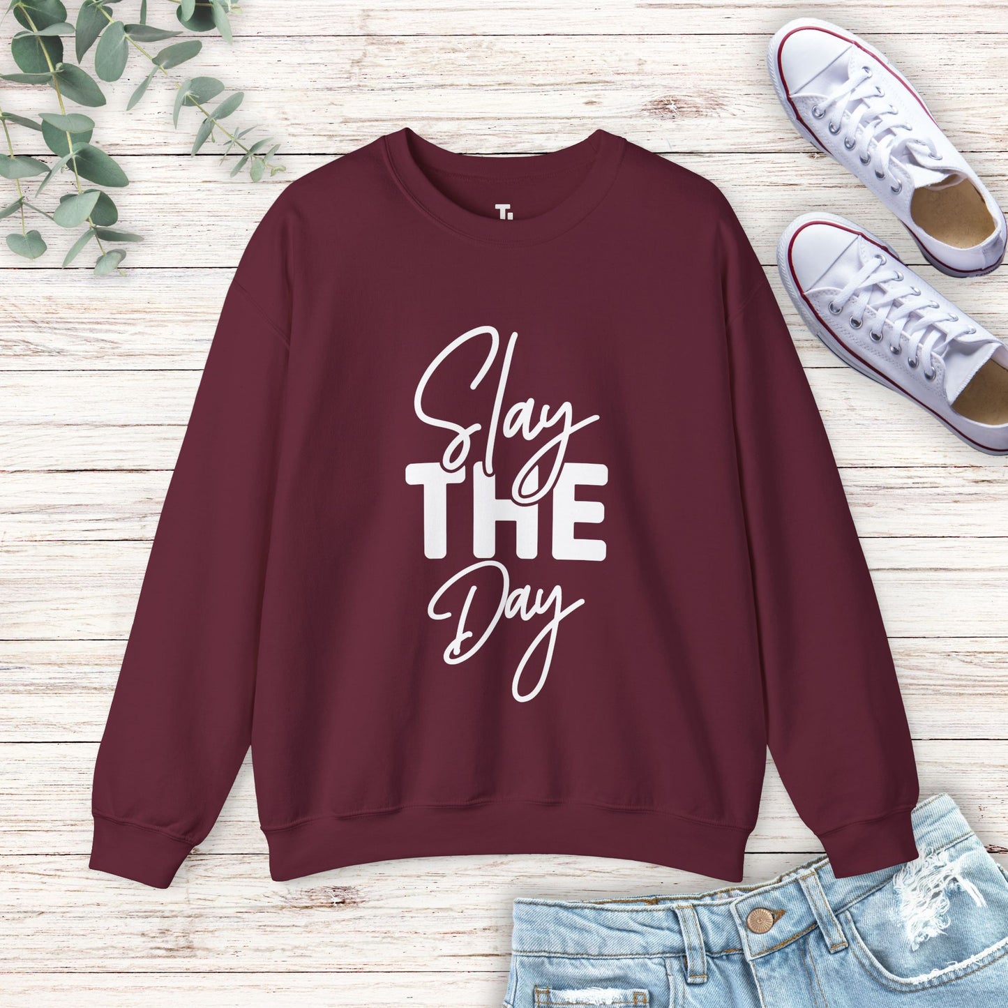 Slay The Day Sweatshirt