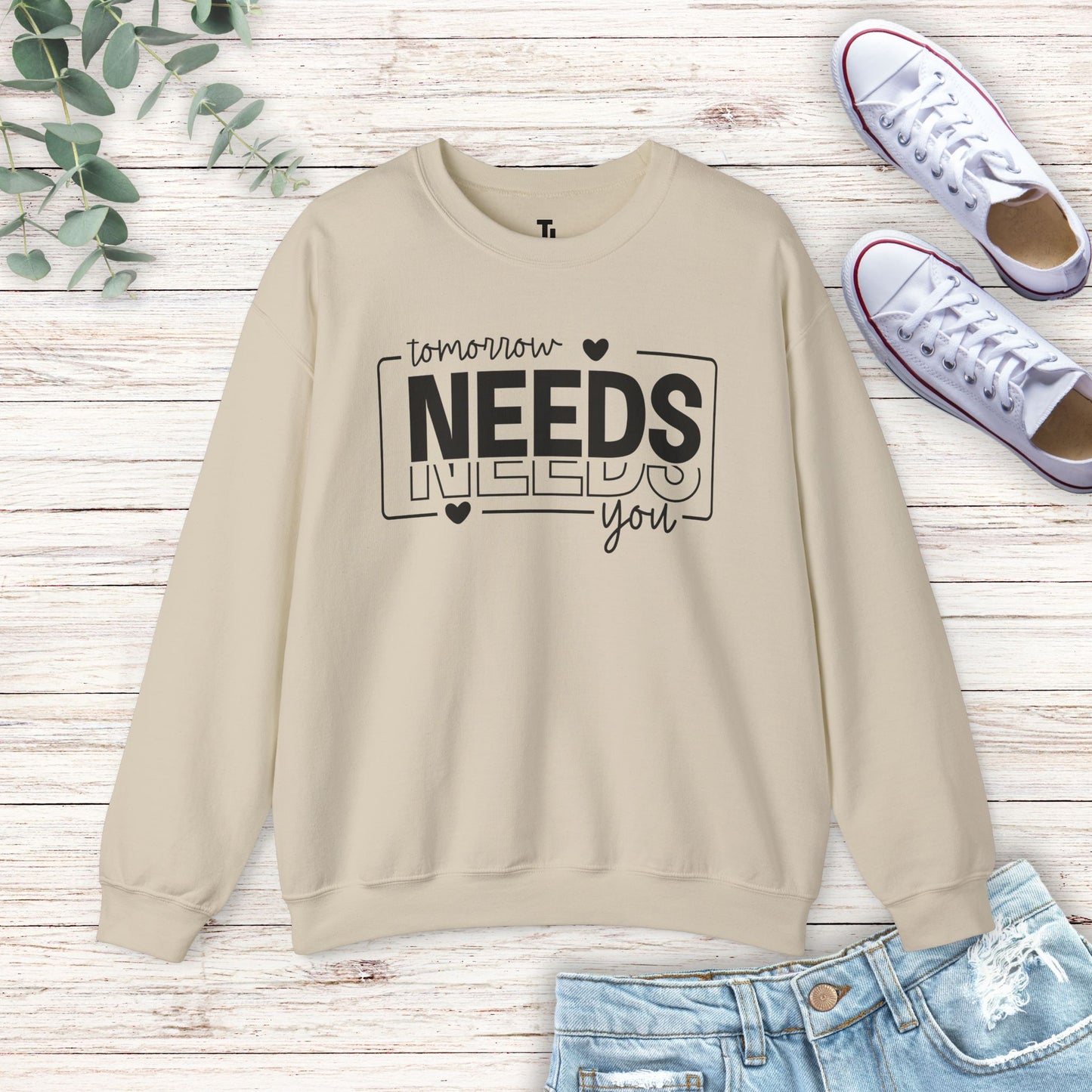 Tomorrow Needs You Sweatshirt