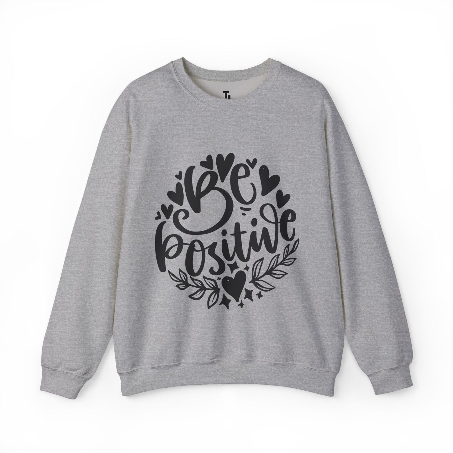 Be Positive Sweatshirt
