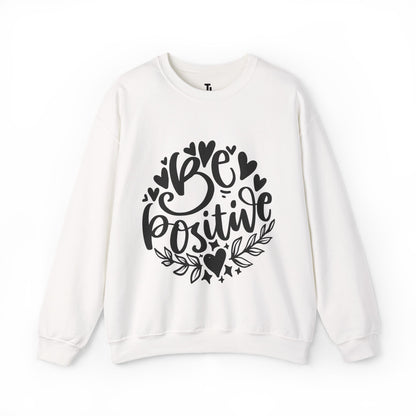 Be Positive Sweatshirt