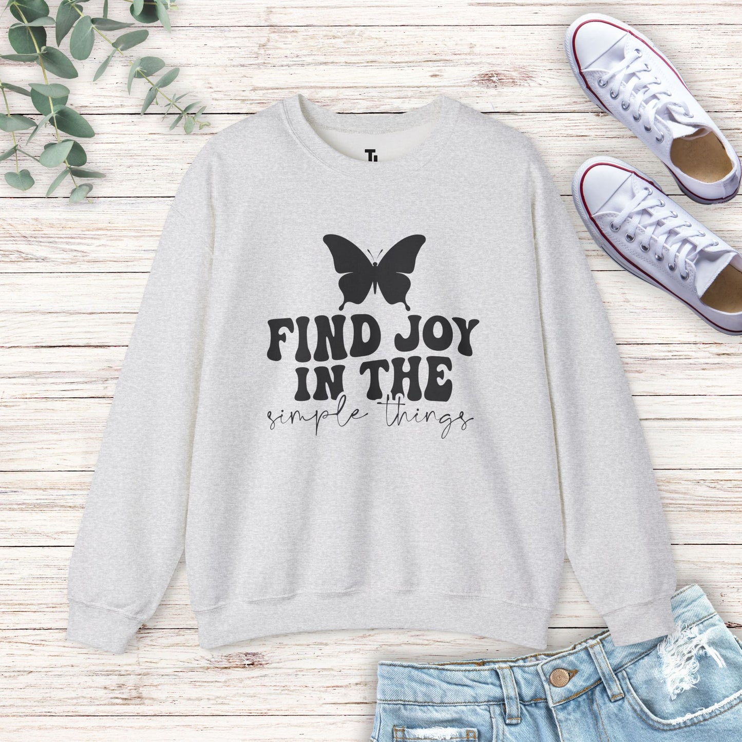 Find Joy... Sweatshirt