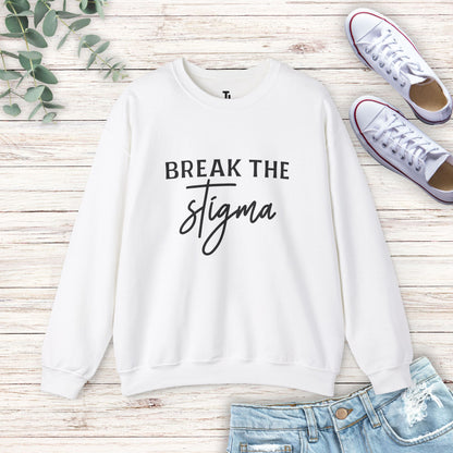 Break The Stigma Sweatshirt