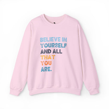 Believe In Yourself Sweatshirt | Motivational Sweatshirt for Women, Sizes Up to 5XL