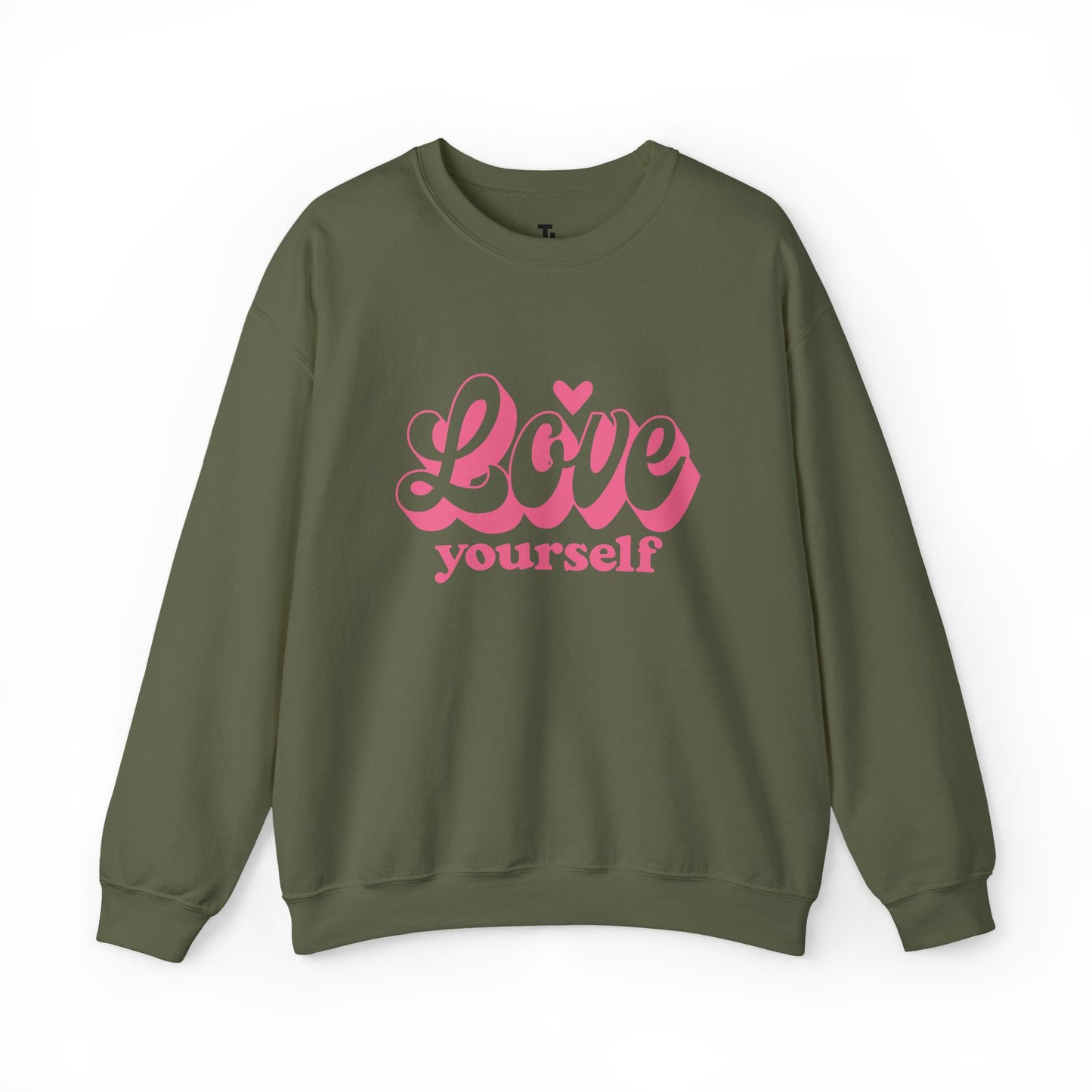 Love Yourself Sweatshirt | Motivational Gift for Her | Sizes up to 5XL