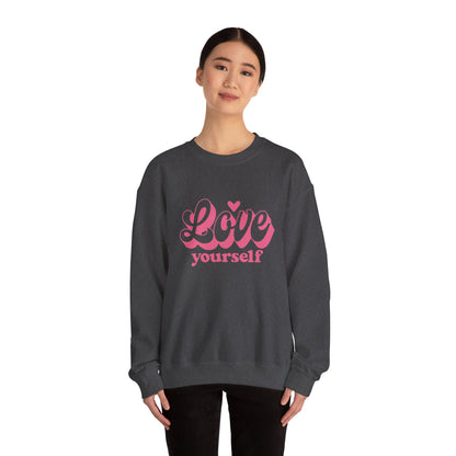 Love Yourself Sweatshirt | Motivational Gift for Her | Sizes up to 5XL