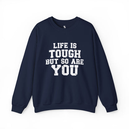 Tough But So Are You | Motivational Sweatshirt for Women, Sizes Up to 5XL