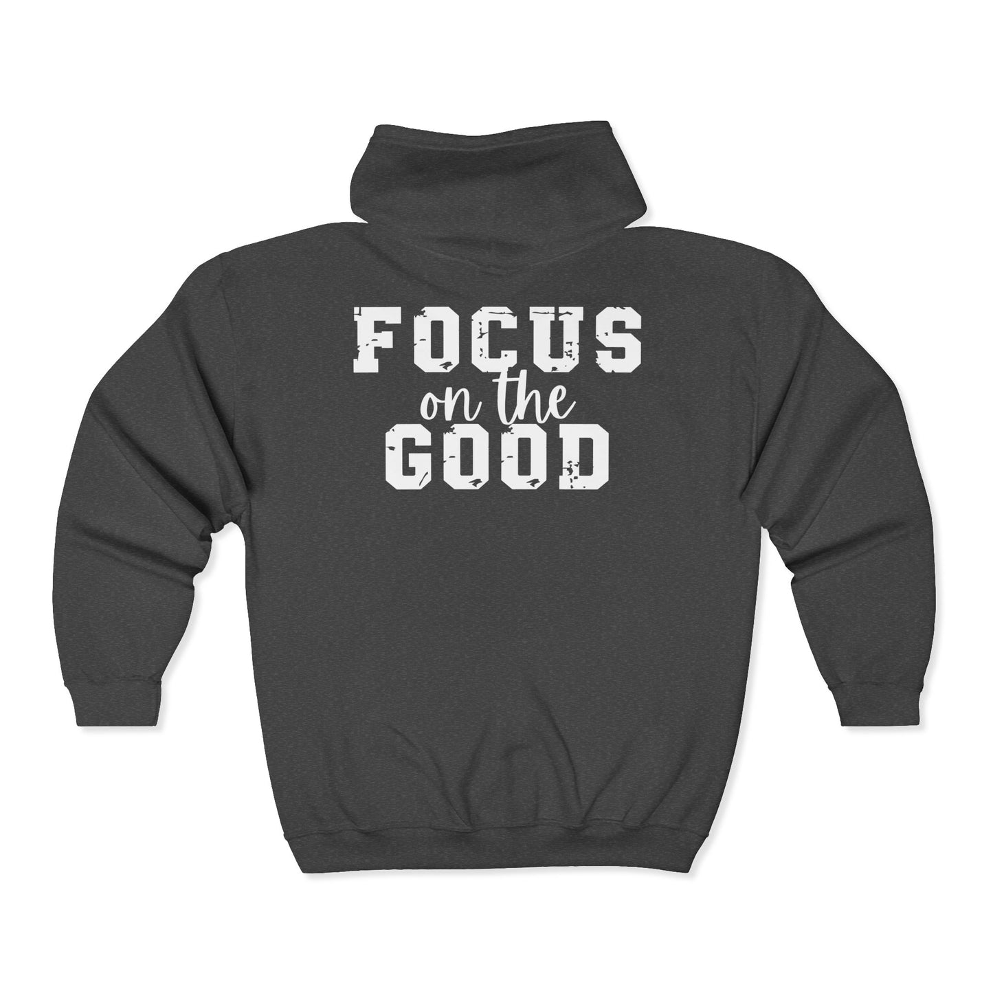 Focus On The Good Zip Hoodie Sweatshirt | Motivational Sweatshirt for Women, Sizes Up to 3XL