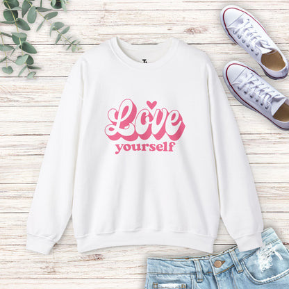 Love Yourself Sweatshirt