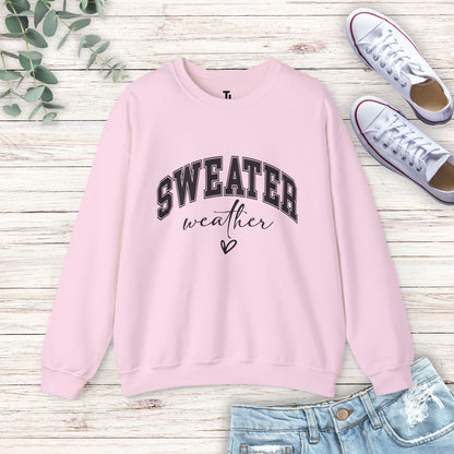 Sweater Weather Sweatshirt