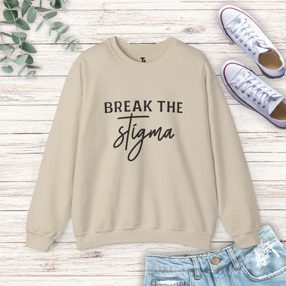 Break The Stigma Sweatshirt