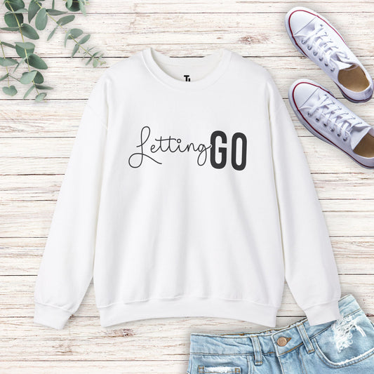 Letting Go Sweatshirt