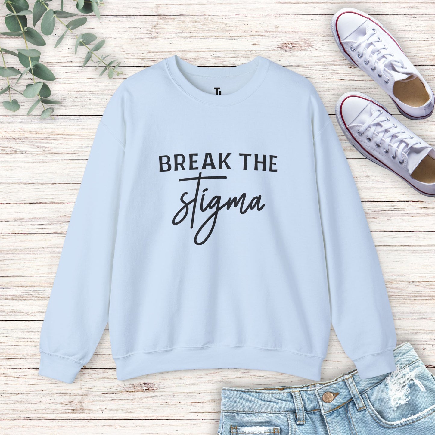 Break The Stigma Sweatshirt