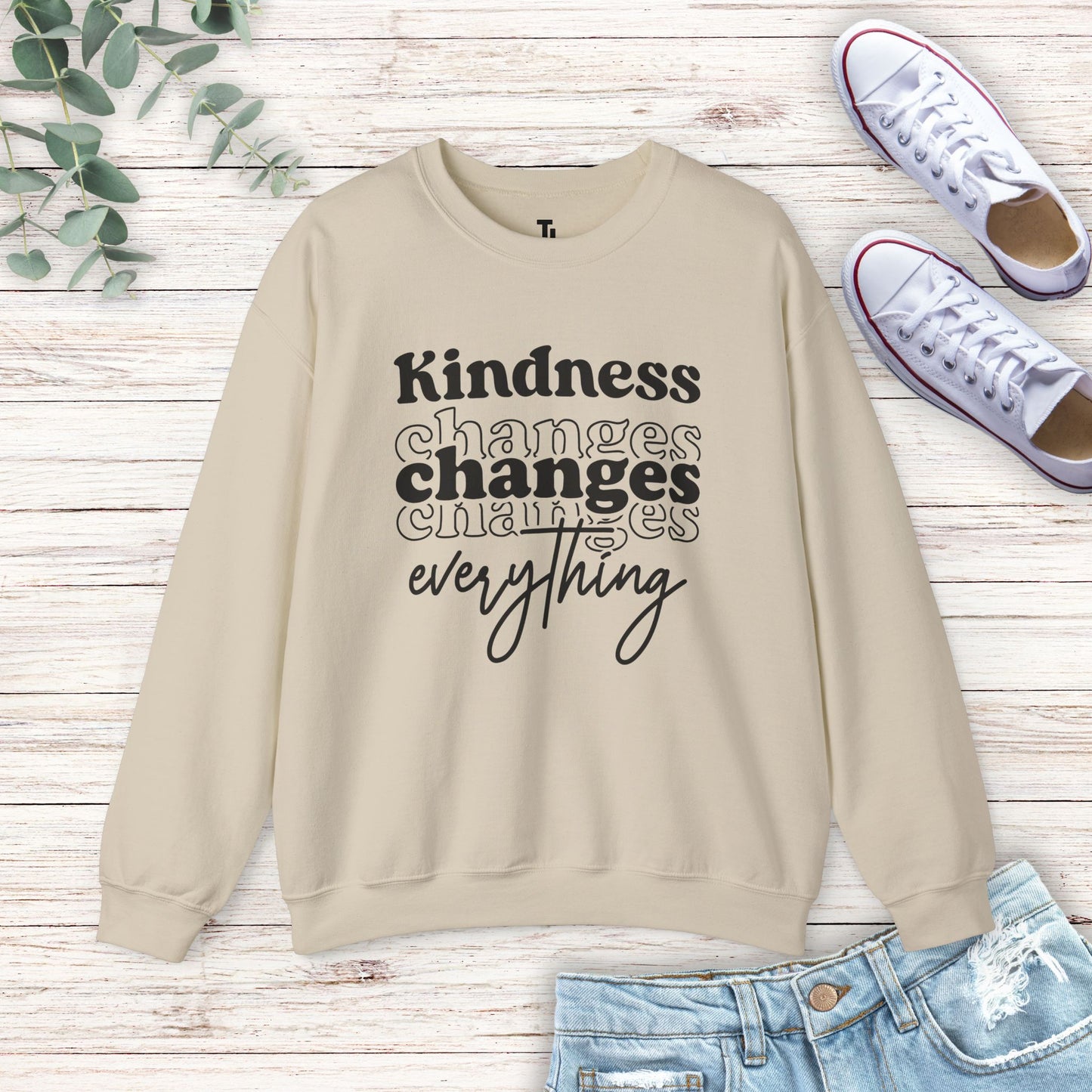 Kindness Changes Everything Sweatshirt