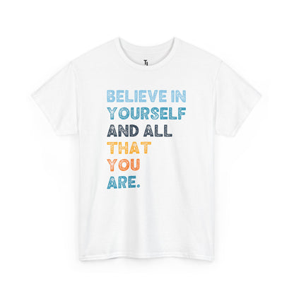 Believe In Yourself | Motivational T-shirt for Women, Sizes Up to 5XL