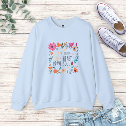 Fearless Heart Brave Soul Sweatshirt