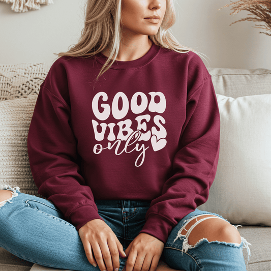 Good Vibes Only Sweatshirt