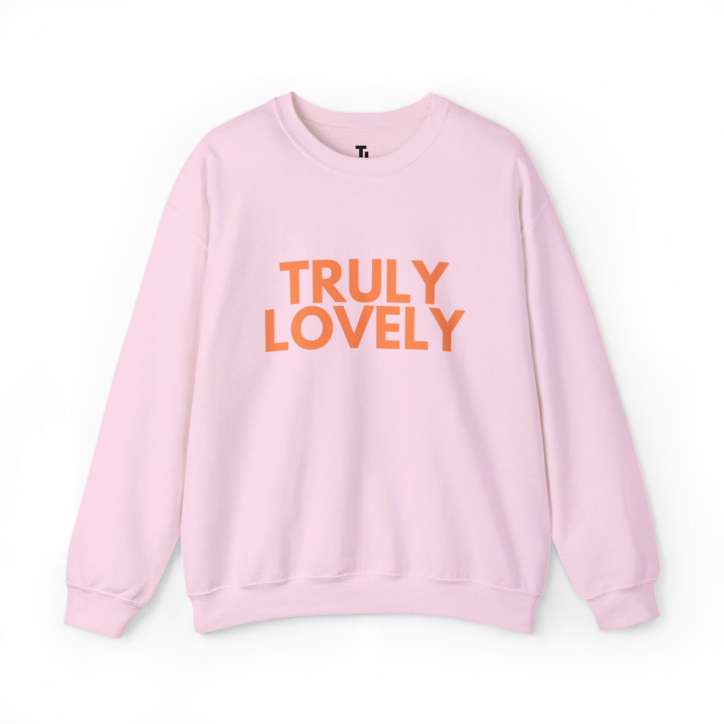 Pink sweatshirt with 'TRULY LOVELY' text in orange on a white background